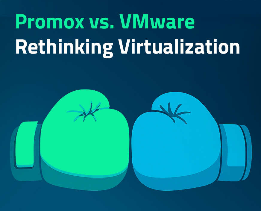 Promox vs. VMware: Rethinking Virtualization